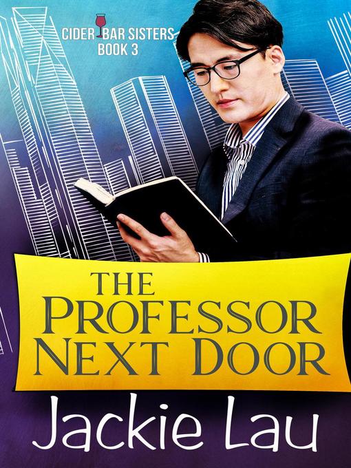 Title details for The Professor Next Door by Jackie Lau - Available